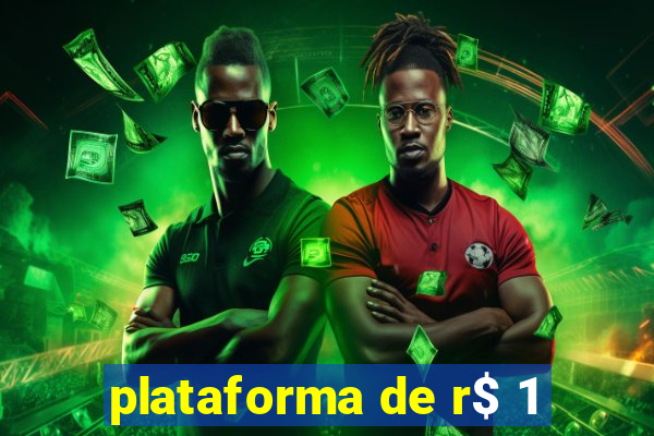 plataforma de r$ 1